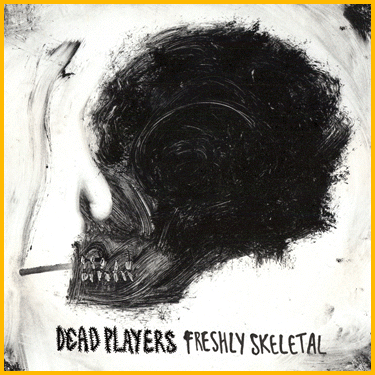 Purchase Freshly Skeletal via Dead Players!