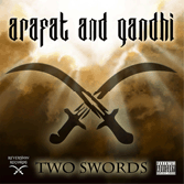 Two Swords by Arafat And Gandhi