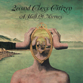 2nd Class Citizen A Hall Of Mirrors Album Review