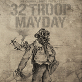 32 Troop Mayday Review