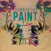 Chairman Maf Paint Album Review
