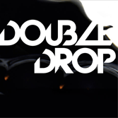 Double Drop Releases A New Video