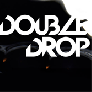 Double Drop Releases A New Video