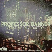 Professional Banner Trust Me Im A Doctor EP Review