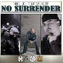 No Surrender feat Sire JD and Self Taught Video Release