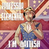 Professor Elemental Im British EU Remix Release