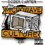 Dozer Carter Microwave Culture EP