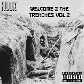 Hulk Welcome To The Trenches Volume 2 Free Download