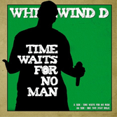 Whirlwind D Time Waits Exclusive Preview
