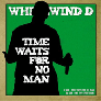 Whirlwind D Time Waits Exclusive Preview