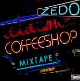 Zedo Coffeeshop Mixtape Review